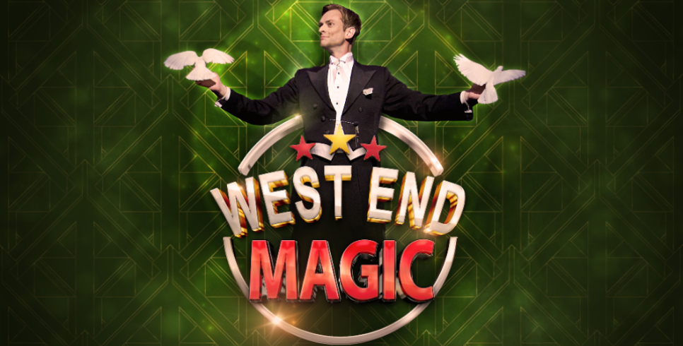 A man against a green backdrop, holding two doves in front of a large title 'West End Magic'
