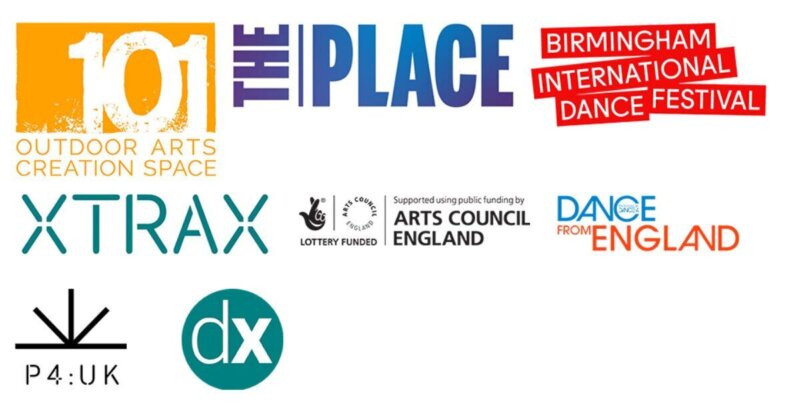 Logos of all the partners and funders: 101 Outdoor Arts, The Place, Birmingham International Dance Festival, Xtrax, Arts Council England, Dance from England, P4:UK, DX